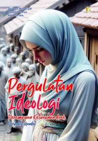 Pergulatan Ideologi Perempuan Keturunan Arab: Perspektif Gender