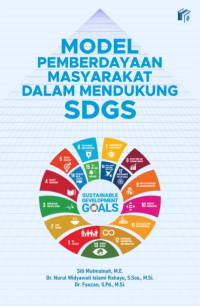 Model Pemberdayaan Masyarakat dalam Mendukung Sustainable Development Goals (SDGs)