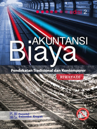 Akuntansi Biaya : pendekatan tradisional dan kontemporer