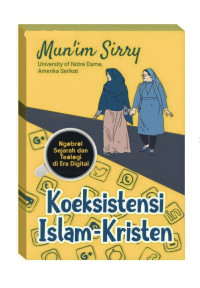 Koeksistensi Islam - Kristen ngorbrol sejarah dan teologi di era digital