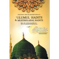 Ulumul Hadits dan Mustholahal Hadits