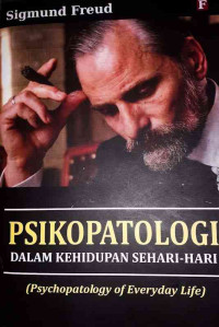 Psikopatologi Dalam Kehidupan Sehari Hari
