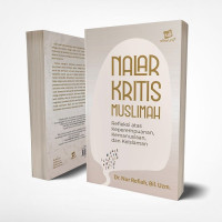 Image of Nalar Kritis Muslimah : Refleksi Atas Keperempuanan, Kemanusiaan, Dan Keislaman