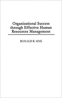 Organizational Success through Effective Human Resources Management