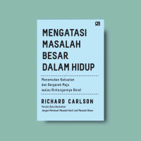 Mengatasi Masalah Besar Dalam Hidup