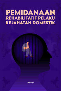 Image of Pemidanaan Rehabitatif Pelaku Kejahatan Domestik