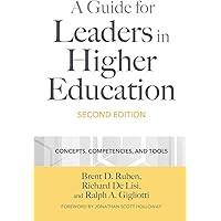A Guide for Leaders in Higher Education