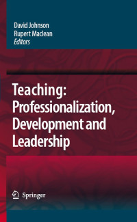 Teaching: Professionalization, Development and Leadership