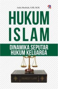 Image of Hukum Islam Dinamika Seputar Hukum Keluarga