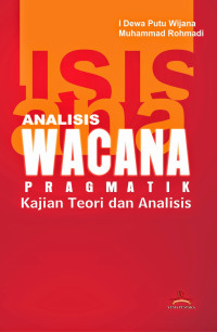 Image of Analisis Wacana Pragmatik : Kajian Teori dan Analisis