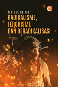 Image of Radikalisme, Terorisme Dan Deradikalisasi
