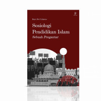 Image of Sosiologi Pendidikan Islam : Sebuah Pengantar
