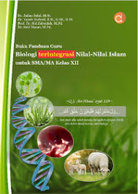 Buku panduan guru biologi terintegrasi nilai-nilai Islam untuk SMA/MA Kelas XII