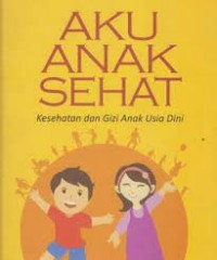Aku Anak Sehat Kesehatan Dan Gizi Anak Usia dini