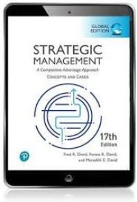 Strategic Management: A Competitive Advantage Approach Concepts and Cases 17th Ed