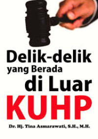 Image of Delik-Delik Yang berada Di Luar KUHP
