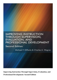 Improving Instruction Through Supervision, Evaluation, and Professional Development: Second Edition