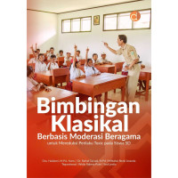 Image of Bimbingan Klasikal Berbasis Moderasi Beragama Untuk mereduksi perilaku Toxic Pada Siswa SD