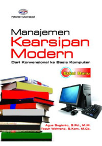 Maanjemen Kearsipan Modern Dari Konvensional ke Basis Komputer