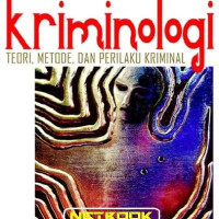 Pengantar Kriminologi teori, Metode dan Perilaku Kriminal
