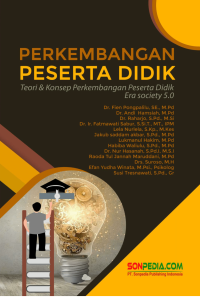 Image of Perkembangan peserta Didik : Teori Dan Konsep Perkembangan Peserta Didik era Society 5.0
