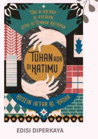 Tak Di Ka'bah, di Vatikan, Atau Di tembok Ratapan Tuhan Ada Di Hatimu